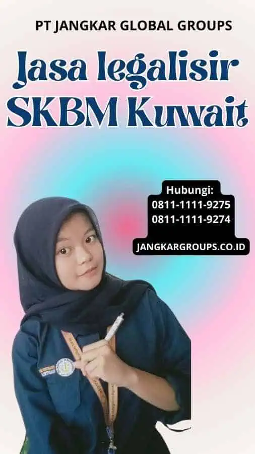 Jasa legalisir SKBM Kuwait