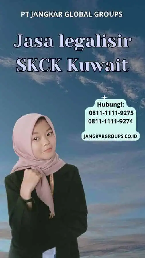 Jasa legalisir SKCK Kuwait