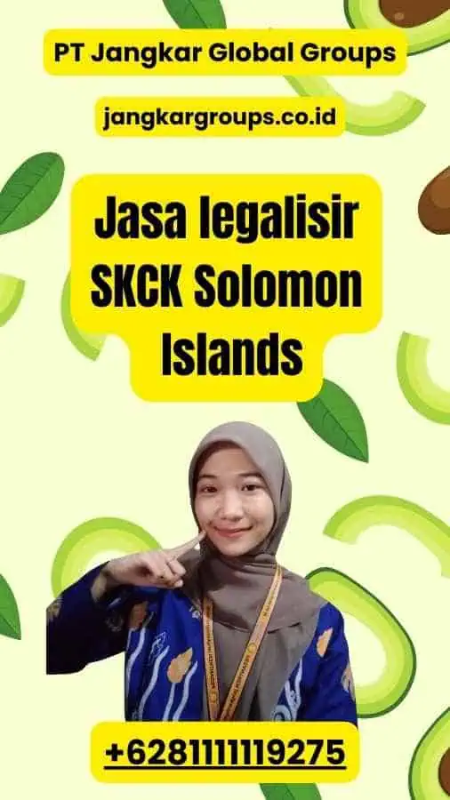 Jasa legalisir SKCK Solomon Islands