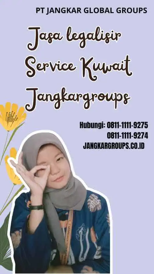 Jasa legalisir Buku Rapor Kuwait Jangkargroups