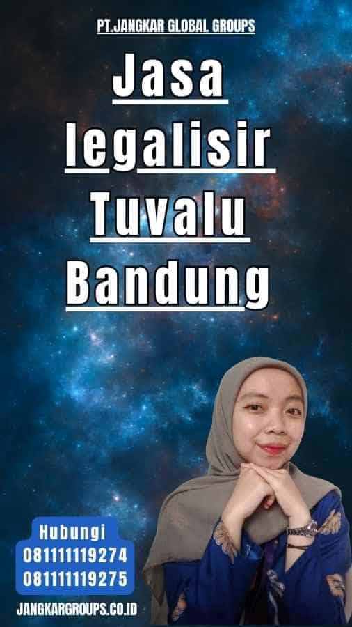 Jasa legalisir Tuvalu Bandung