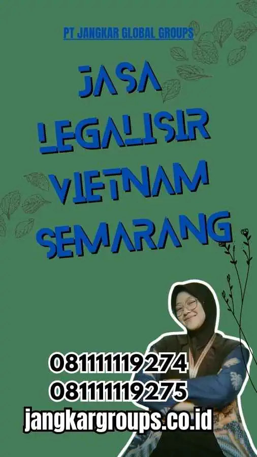 Jasa legalisir Vietnam Semarang