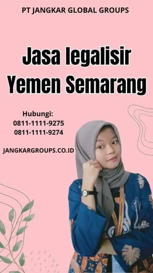 Jasa legalisir Yemen Semarang