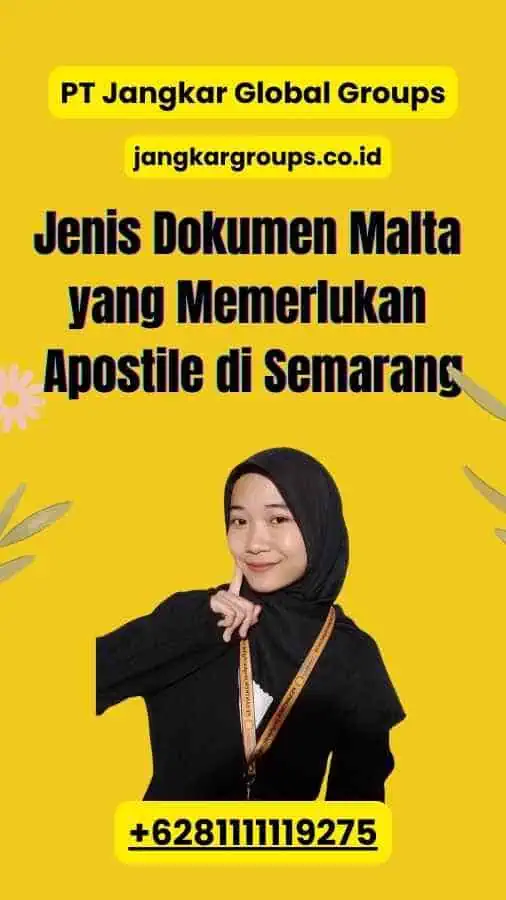 Jenis Dokumen Malta yang Memerlukan Apostile di Semarang