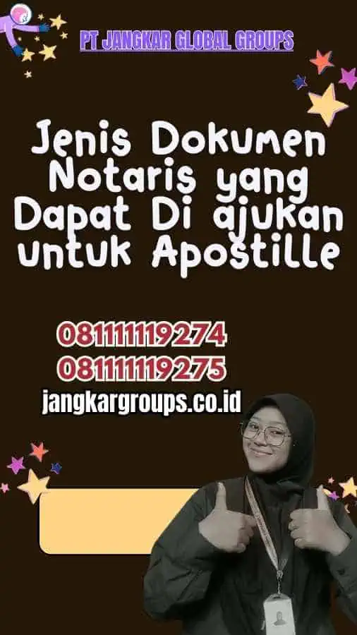 Jenis Dokumen Notaris yang Dapat Di ajukan untuk Apostille