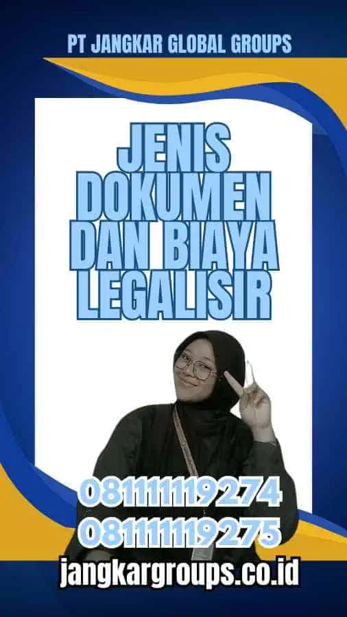 Jenis Dokumen dan Biaya Legalisir