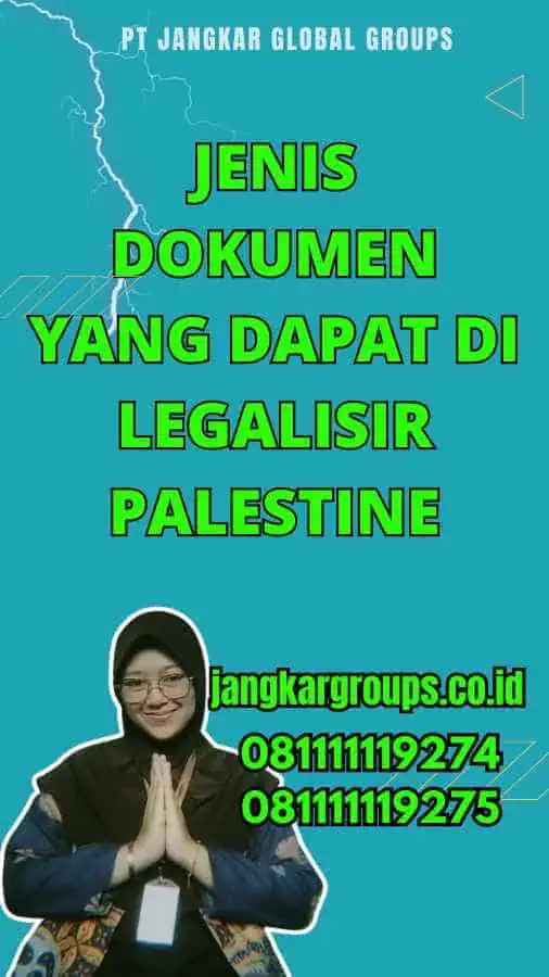 Jenis Dokumen yang Dapat Di Legalisir Palestine