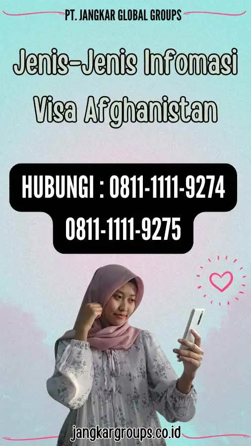 Jenis-Jenis Infomasi Visa Afghanistan