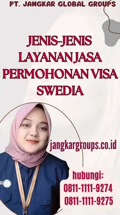 Jenis-Jenis Layanan Jasa Permohonan Visa Swedia