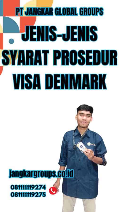 Jenis-Jenis Syarat Prosedur Visa Denmark