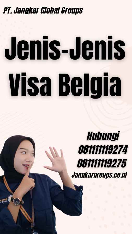 Jenis-Jenis Visa Belgia