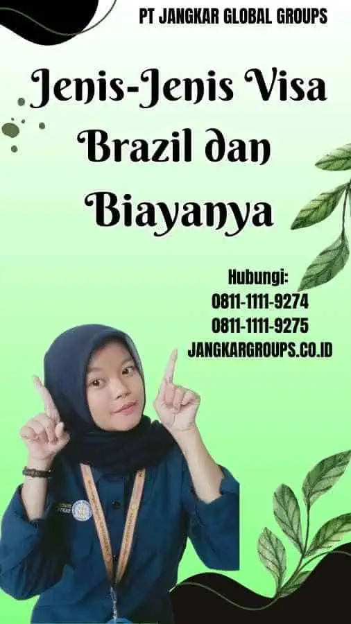 Jenis-Jenis Visa Brazil dan Biayanya