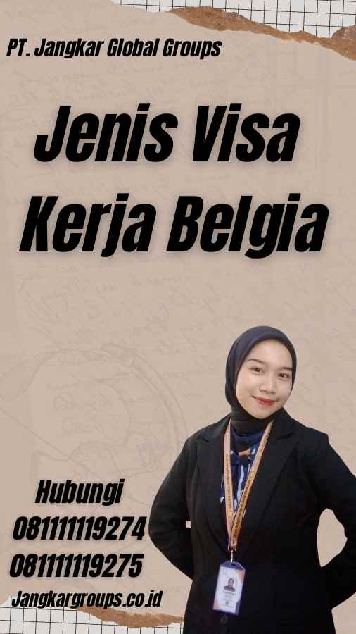 Jenis Visa Kerja Belgia