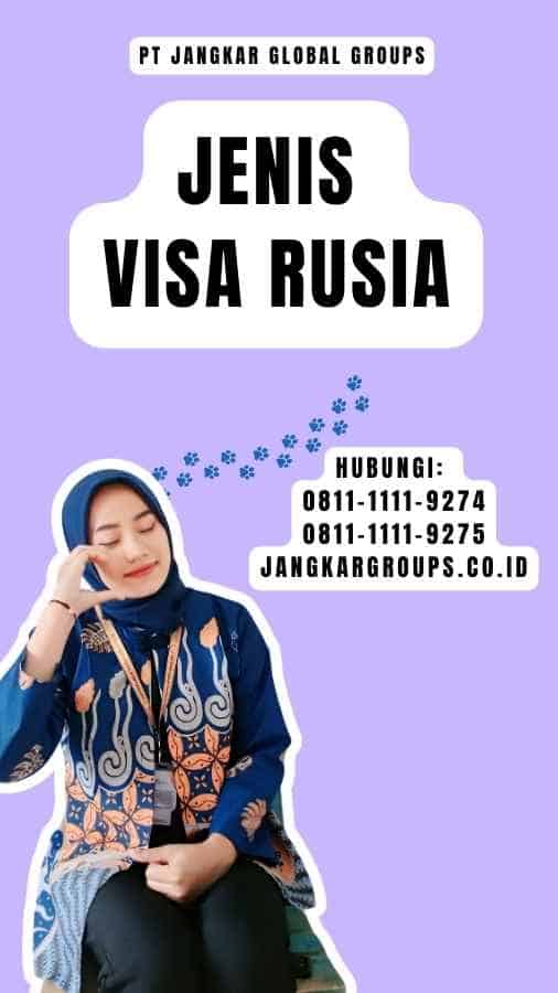 Jenis Visa Rusia