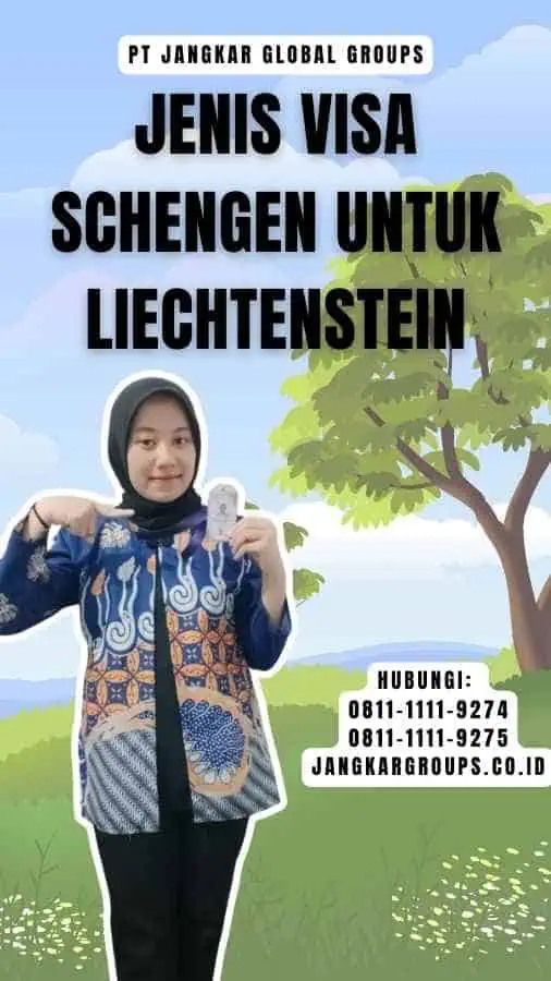 Jenis Visa Schengen untuk Liechtenstein