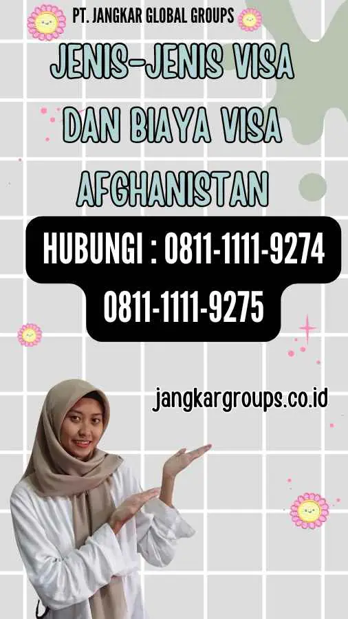 Jenis-jenis Visa dan Biaya Visa Afghanistan