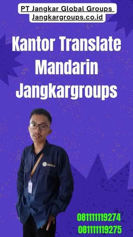 Kantor Translate Mandarin Jangkargroups