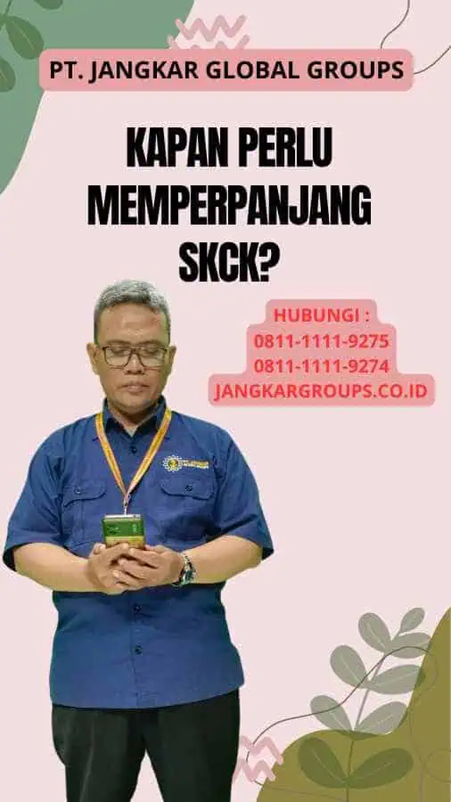 Kapan Perlu Memperpanjang SKCK