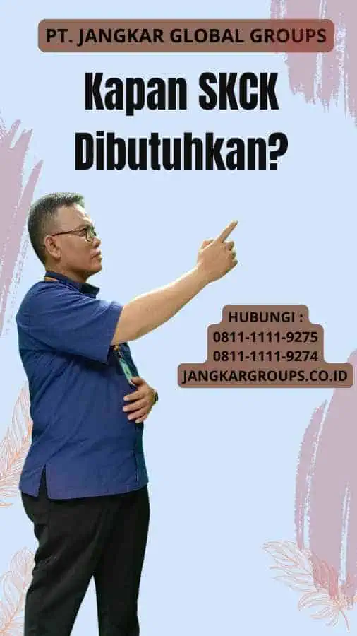 Kapan SKCK Dibutuhkan