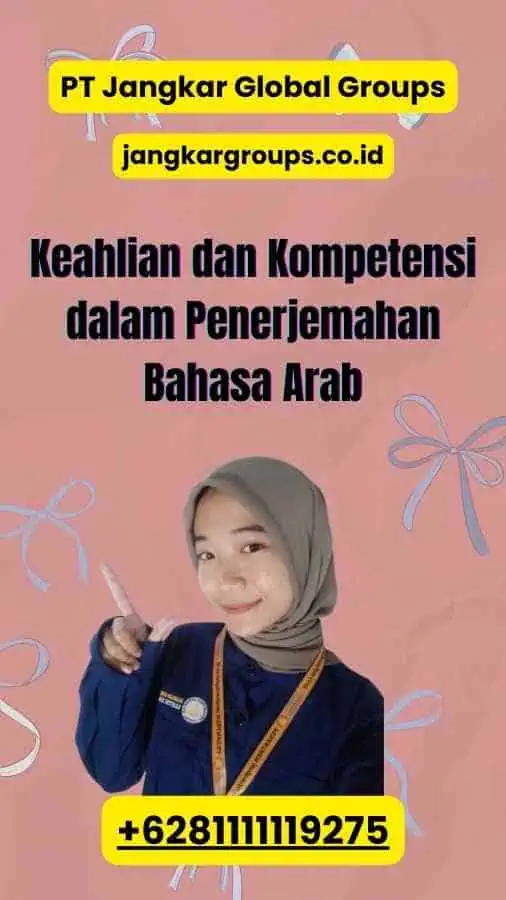 Keahlian dan Kompetensi dalam Penerjemahan Bahasa Arab