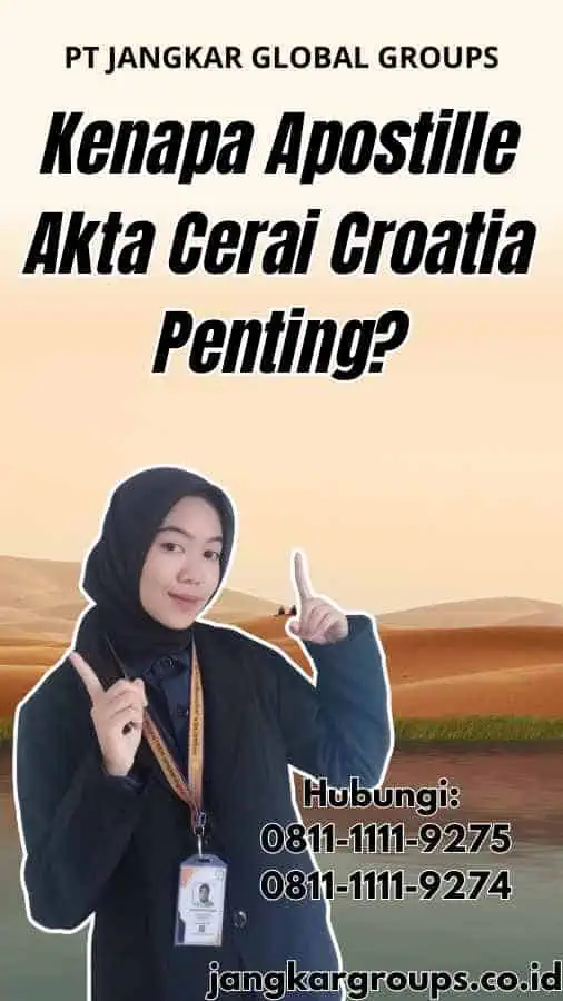 Kenapa Apostille Akta Cerai Croatia Penting?