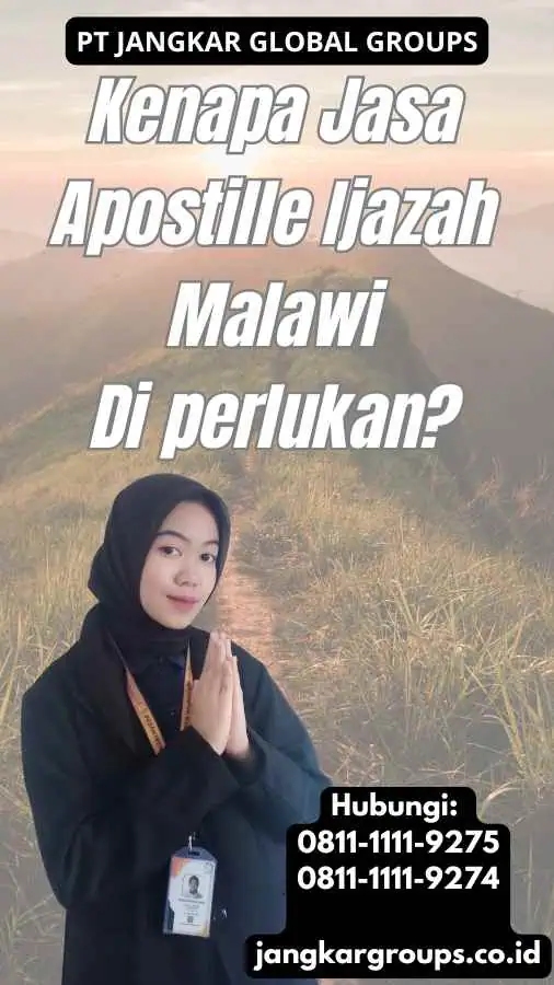 Kenapa Jasa Apostille Ijazah Malawi Di perlukan