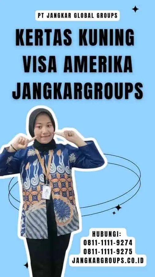 Kertas Kuning Visa Amerika Jangkargroups