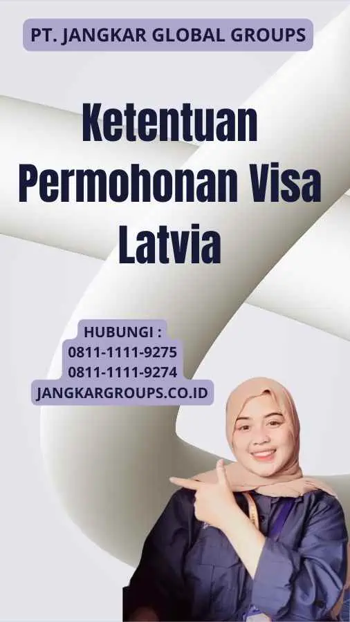 Ketentuan Permohonan Visa Latvia