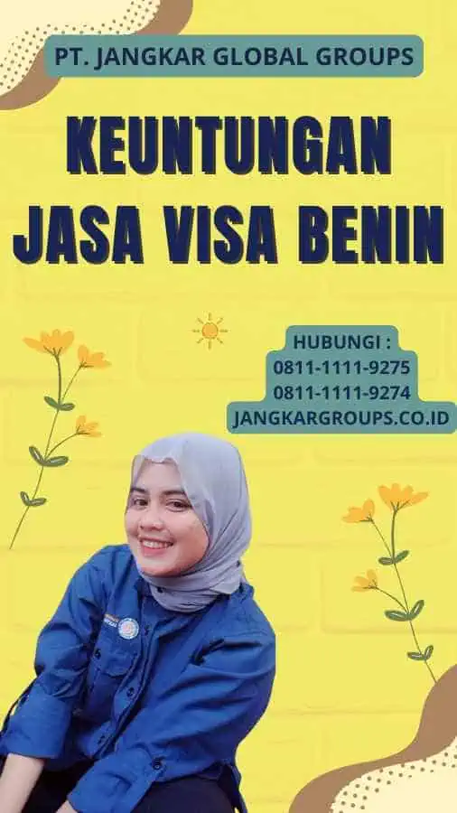 Keuntungan Jasa Visa Benin