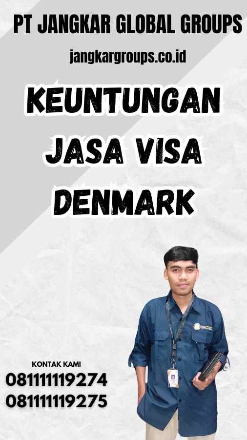 Keuntungan Jasa Visa Denmark