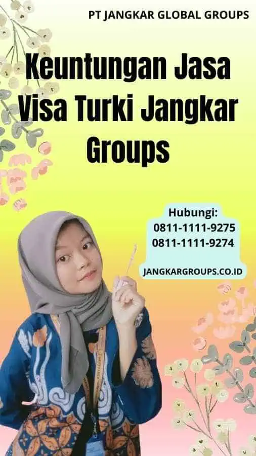 Keuntungan Jasa Visa Turki Jangkar Groups