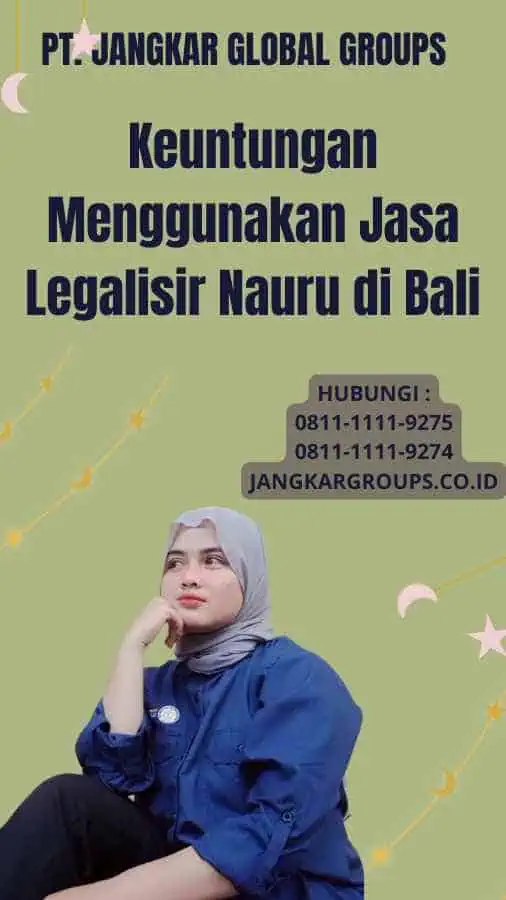 Keuntungan Menggunakan Jasa Legalisir Nauru di Bali