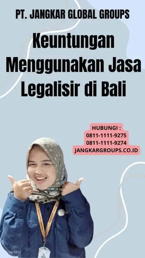 Keuntungan Menggunakan Jasa Legalisir di Bali