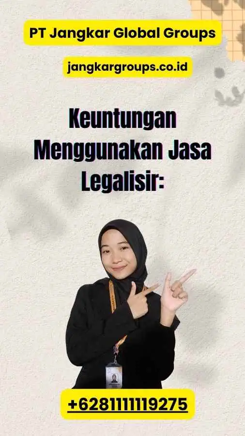 Keuntungan Menggunakan Jasa Legalisir: