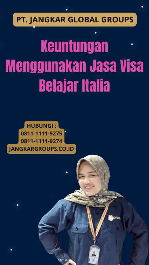 Keuntungan Menggunakan Jasa Visa Belajar Italia