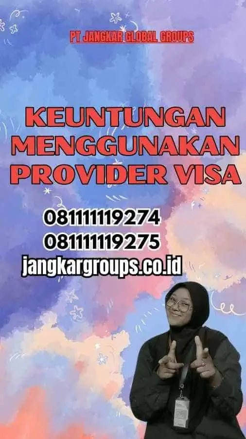 Keuntungan Menggunakan Provider Visa