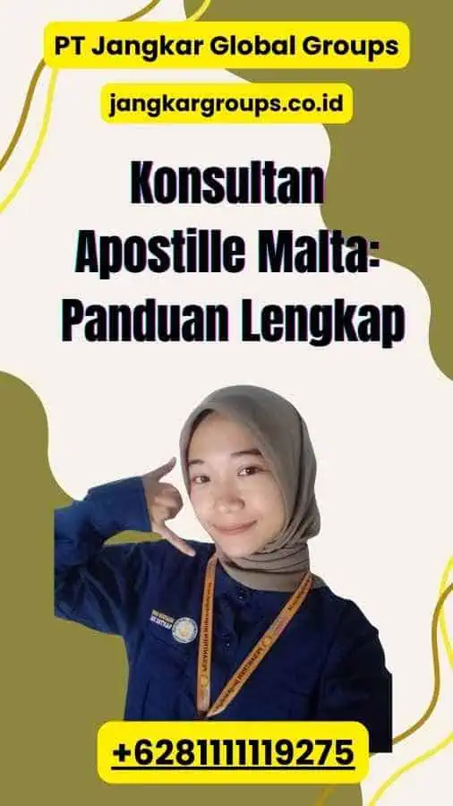 Konsultan Apostille Malta: Panduan Lengkap