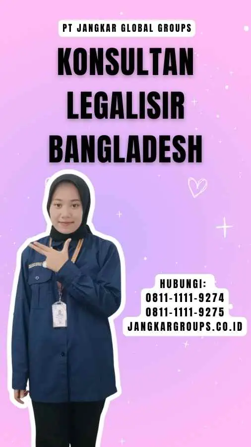 Konsultan Legalisir Bangladesh