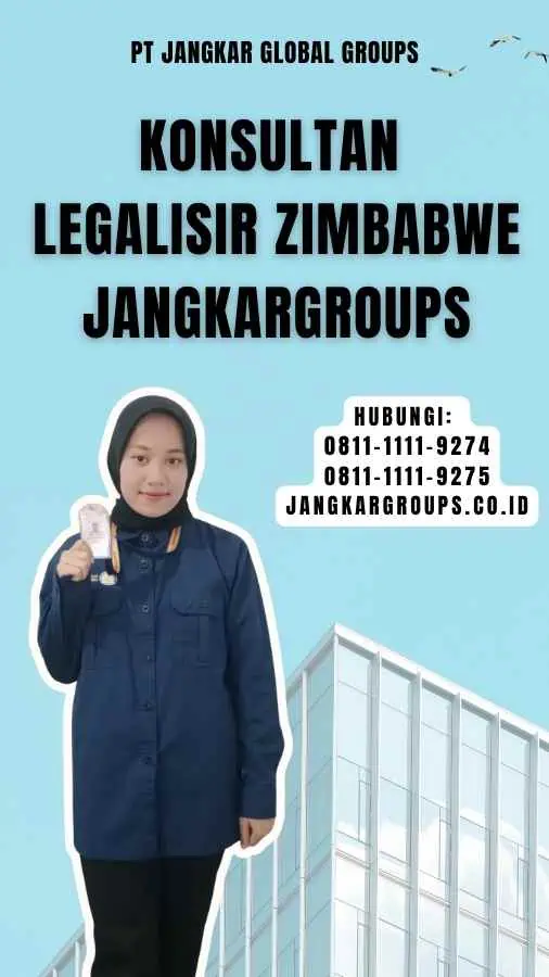 Konsultan Legalisir Zimbabwe Jangkargroups