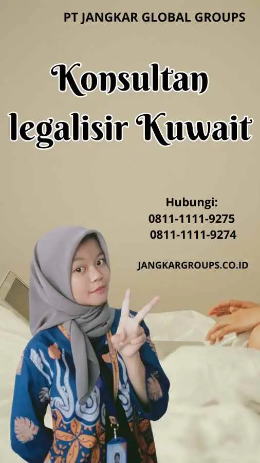 Konsultan legalisir Kuwait