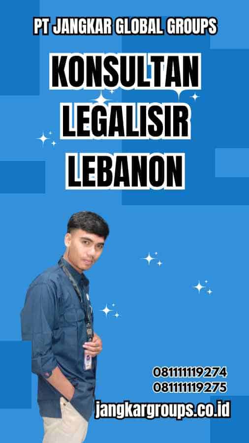 Konsultan legalisir Lebanon