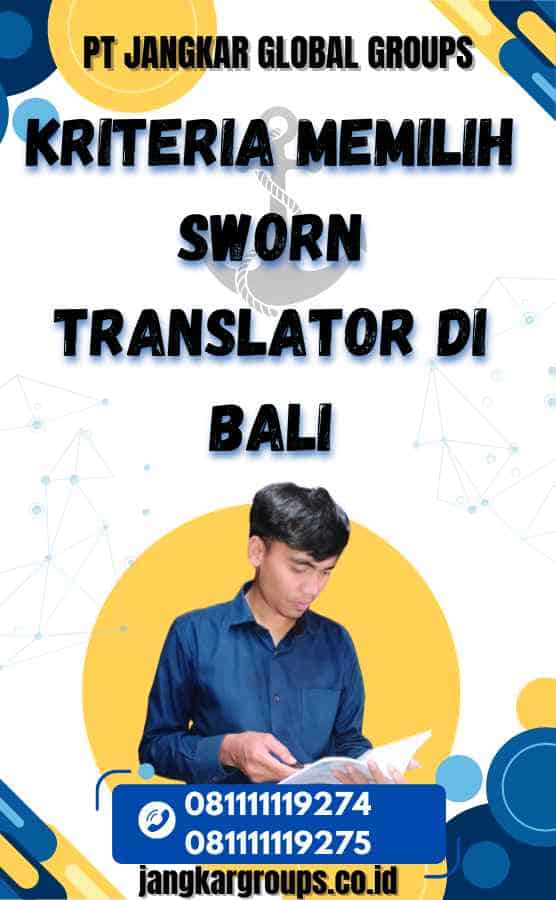 Kriteria Memilih Sworn Translator di Bali