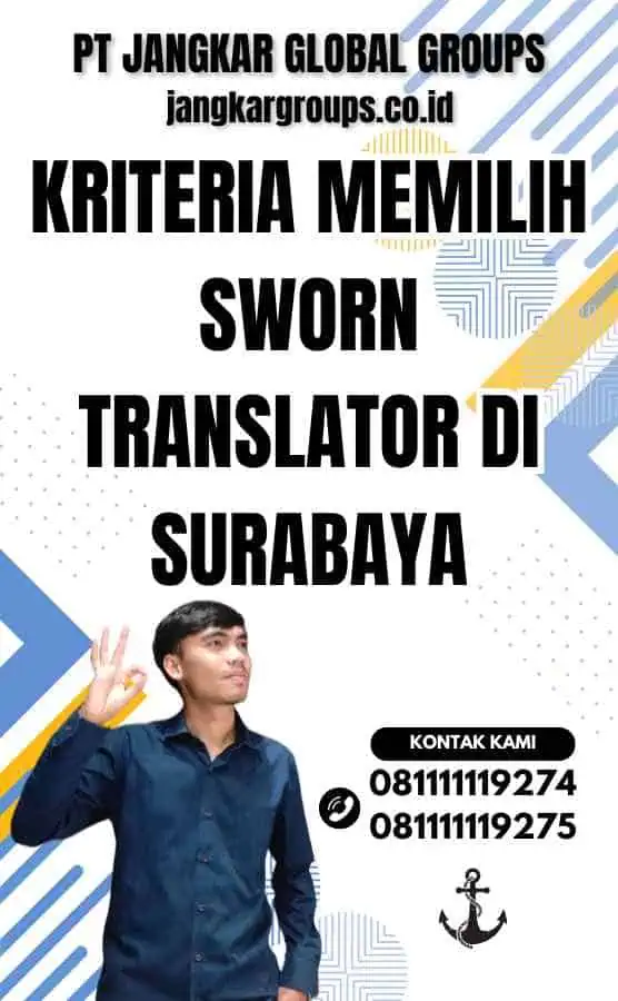 Kriteria Memilih Sworn Translator di Surabaya