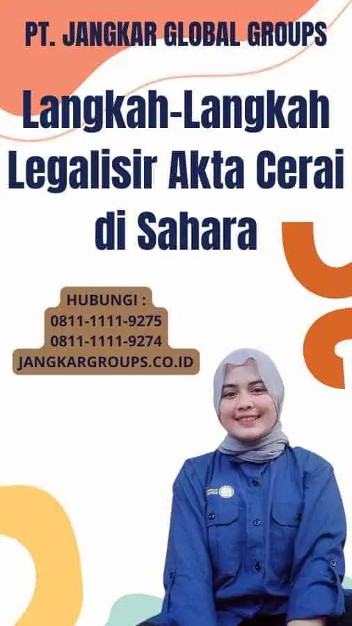 Langkah-Langkah Legalisir Akta Cerai di Sahara