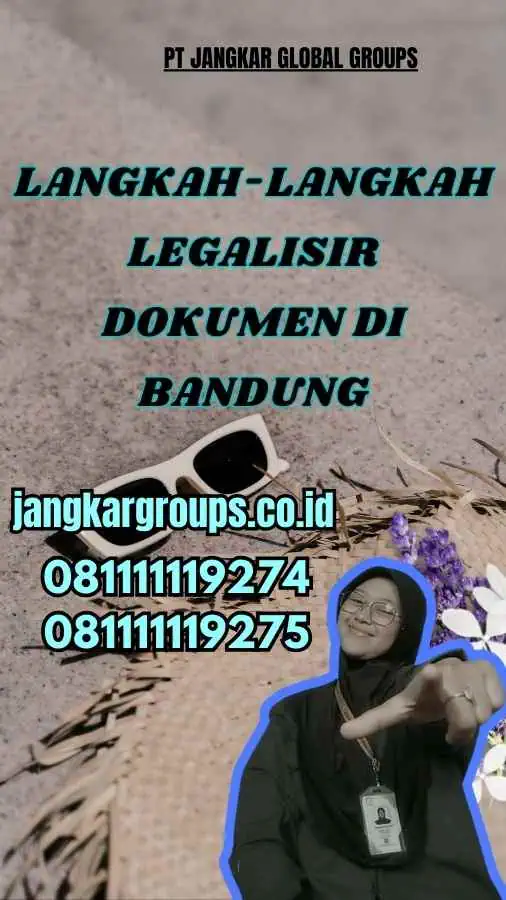 Langkah-Langkah Legalisir Dokumen di Bandung