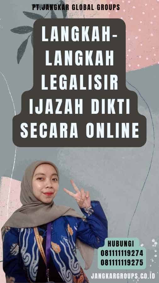 Langkah-Langkah Legalisir Ijazah DIKTI Secara Online