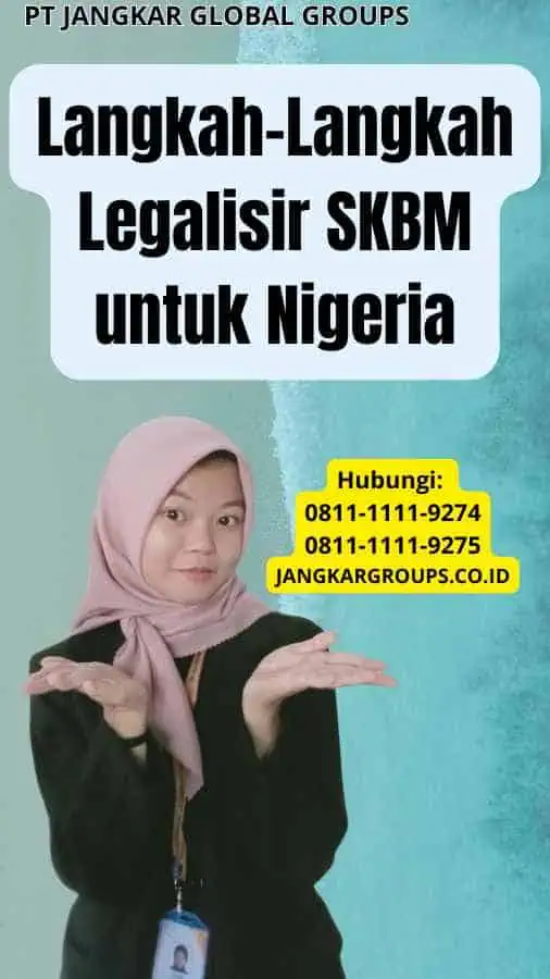 Langkah-Langkah Legalisir SKBM untuk Nigeria