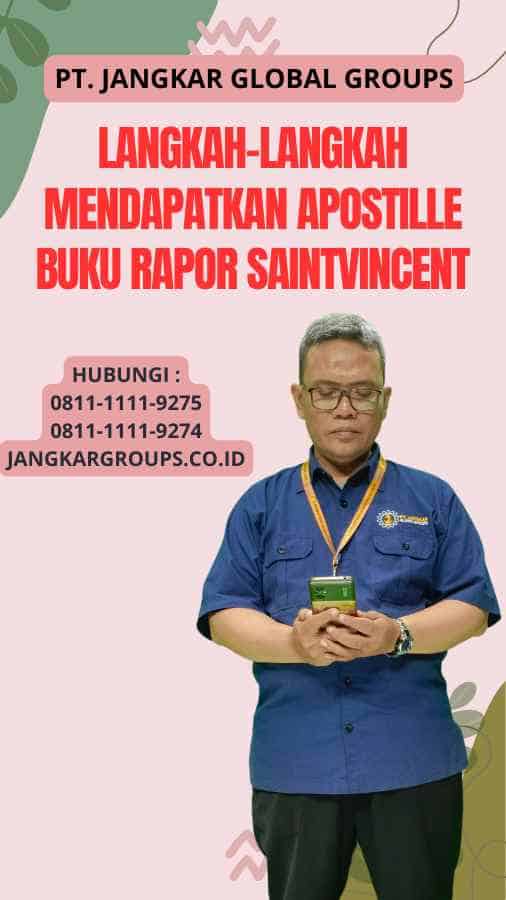 Langkah-Langkah Mendapatkan Apostille Buku Rapor SaintVincent