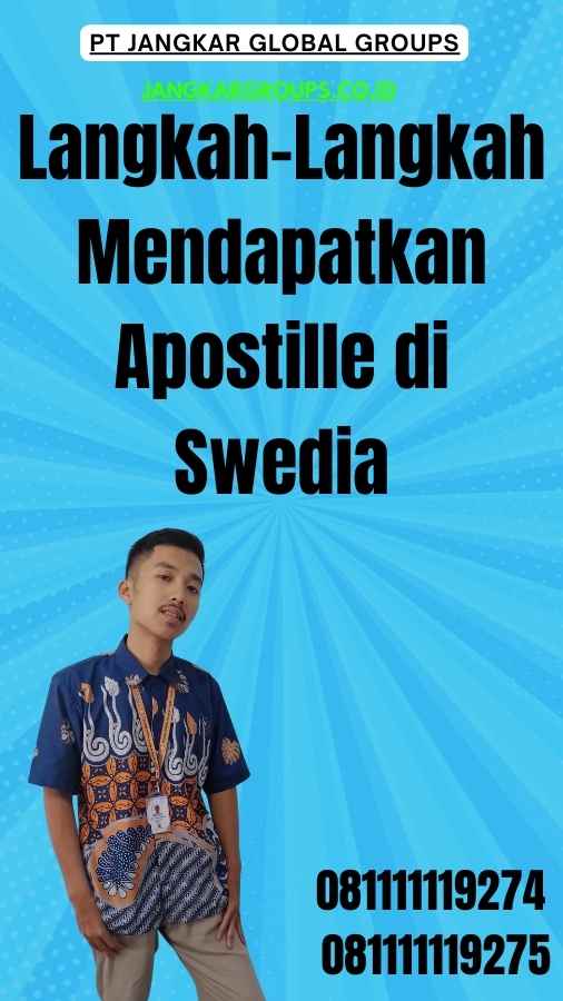 Langkah-Langkah Mendapatkan Apostille di Swedia