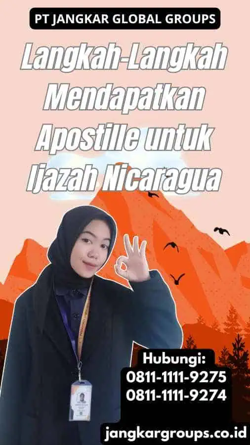 Langkah-Langkah Mendapatkan Apostille untuk Ijazah Nicaragua